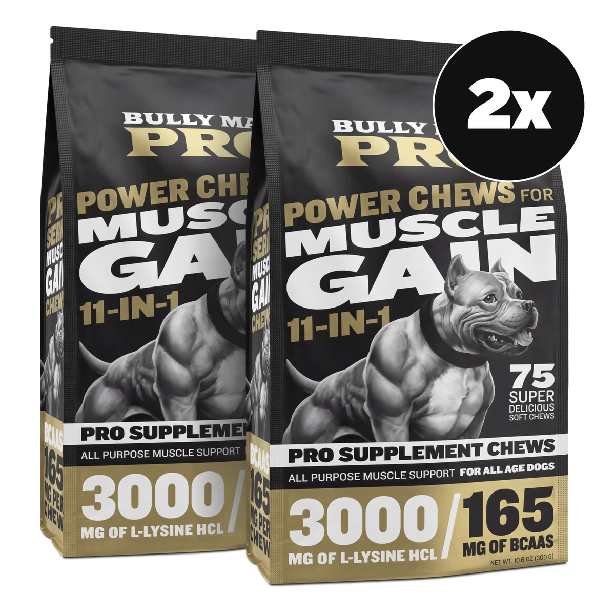 Two bags of Bully Max Pro Series Power Chews for Muscle Gain 11-in-1 (2-pack)