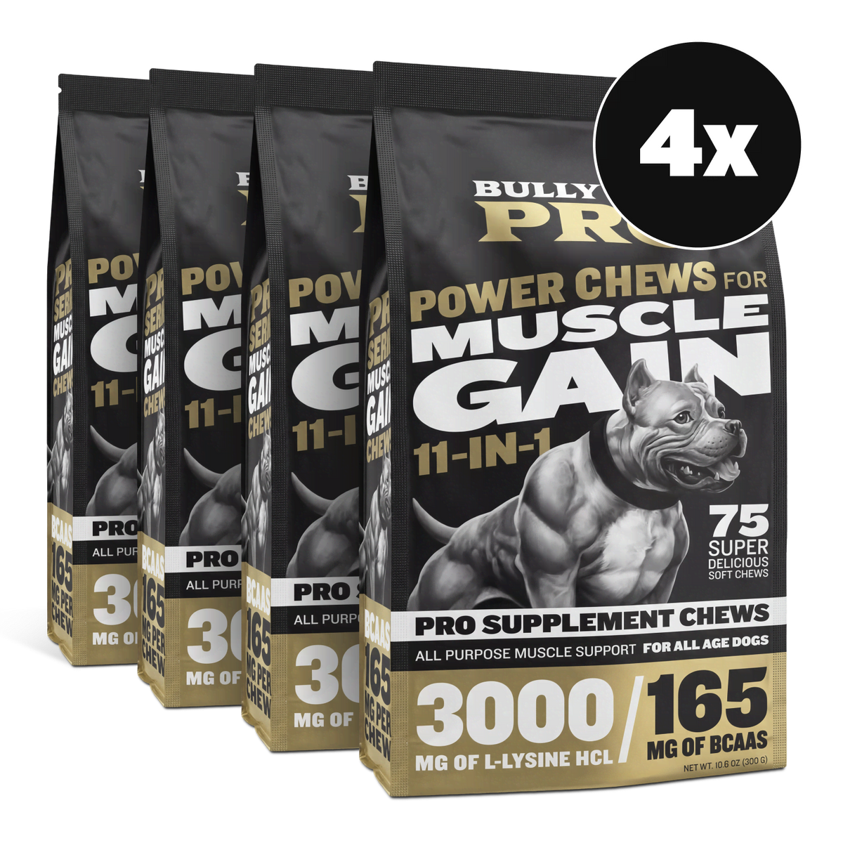Four bags of Bully Max Pro Series Power Chews for Muscle Gain 11-in-1 (4-pack)
