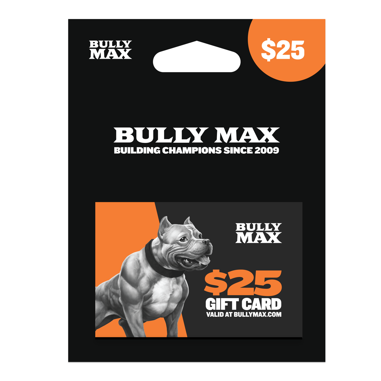 Bully Max Hard Plastic Gift Card (Scratch-Off Code)